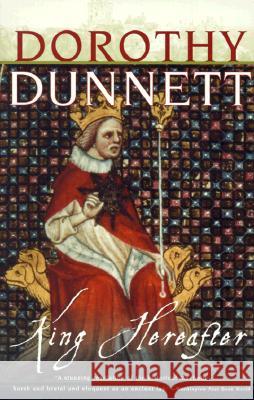 King Hereafter Dorothy Dunnett 9780375704031