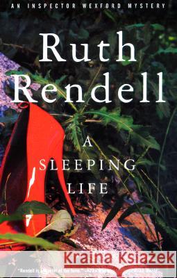 A Sleeping Life Ruth Rendell 9780375704932 Vintage Books USA