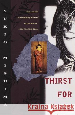 Thirst for Love Yukio Mishima 9780375705076 Vintage Books USA