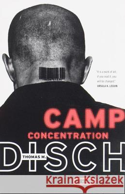 Camp Concentration Thomas M. Disch 9780375705458 Vintage Books USA