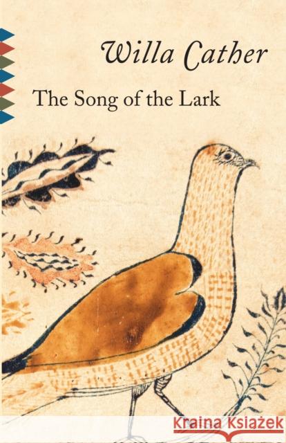 The Song of the Lark Willa Cather 9780375706455 Vintage Books USA