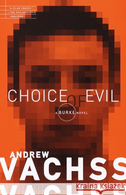 Choice of Evil Andrew H. Vachss 9780375706622 Vintage Books USA