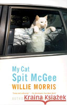 My Cat Spit McGee Willie Morris 9780375706936 Vintage Books USA