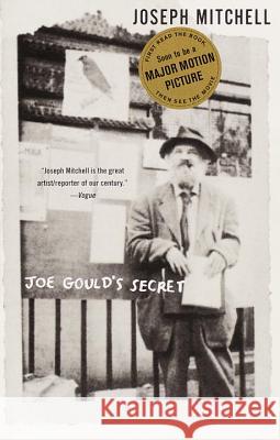 Joe Gould's Secret Joseph Mitchell 9780375708046