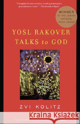 Yosl Rakover Talks to God Zvi Kolitz 9780375708404 Vintage Books USA