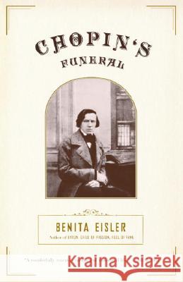 Chopin's Funeral Benita Eisler 9780375708688