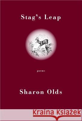 Stag's Leap Sharon Olds 9780375712258