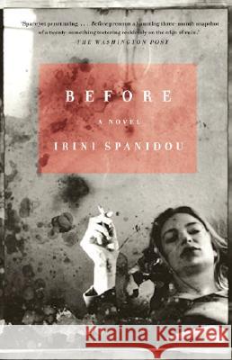 Before Irini Spanidou 9780375713149 Vintage Books USA
