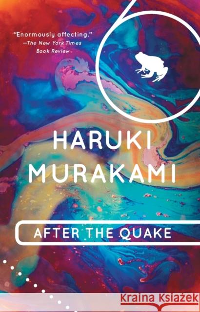 After the Quake Haruki Murakami Jay Rubin 9780375713279 Vintage Books USA