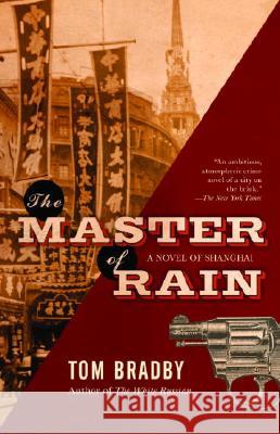 The Master of Rain: A Suspense Thriller Tom Bradby Adam Mansbach 9780375713330