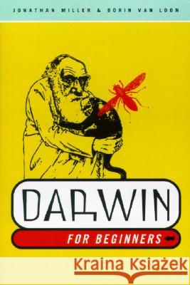 Darwin for Beginners Miller                                   Jonathan Miller Borin Loon 9780375714580 Pantheon Books