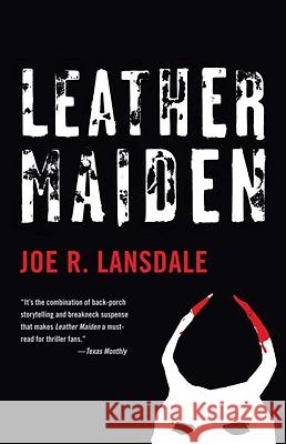 Leather Maiden Joe R. Lansdale 9780375719233 Vintage Books USA