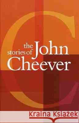 The Stories of John Cheever John Cheever 9780375724428 Vintage Books USA