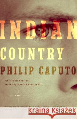Indian Country Philip Caputo 9780375725104