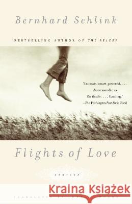 Flights of Love: Stories Bernhard Schlink 9780375725555