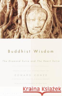 Buddhist Wisdom: The Diamond Sutra and the Heart Sutra John F. Thornton Susan Varenne Edward Conze 9780375726002 