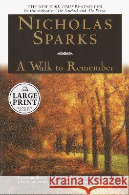 A Walk to Remember Nicholas Sparks 9780375728006 Random House Large Print Publishing
