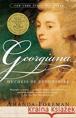 Georgiana: Duchess of Devonshire Amanda Foreman 9780375753831 Modern Library