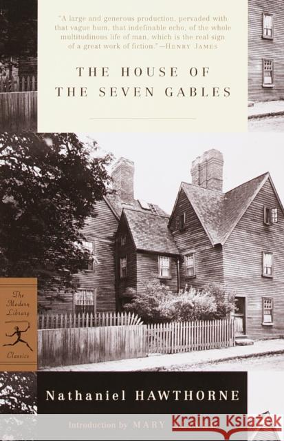 The House of the Seven Gables Nathaniel Hawthorne Mary Oliver 9780375756870 Modern Library