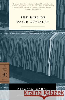 The Rise of David Levinsky Abraham Cahan Seth Lipsky 9780375757983 Modern Library