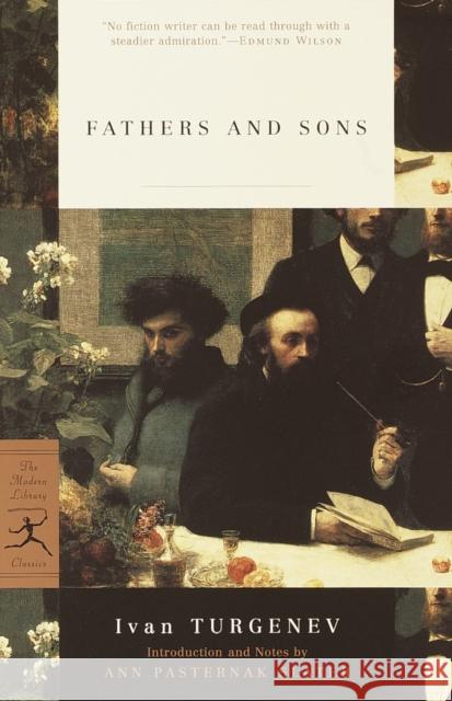 Fathers and Sons Ivan Sergeevich Turgenev Constance Garnett Ann Pasternak Slater 9780375758393