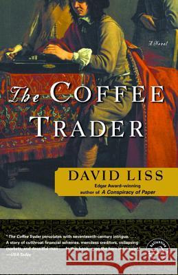 The Coffee Trader David Liss 9780375760907