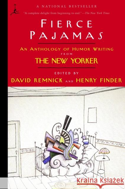 Fierce Pajamas: An Anthology of Humor Writing from The New Yorker  9780375761270 Random House USA Inc