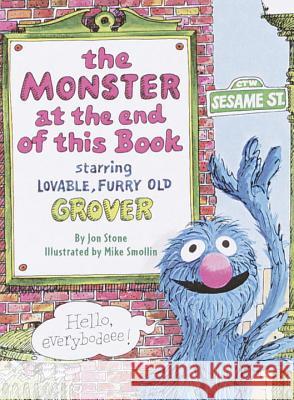 The Monster at the End of This Book (Sesame Street) Stone, Jon 9780375805615 Random House Books for Young Readers