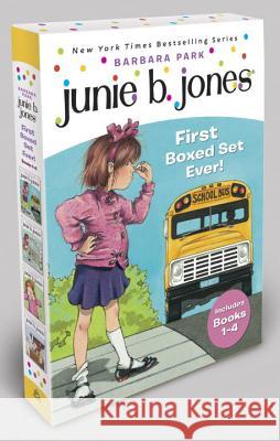 Junie B. Jones First Boxed Set Ever!: Books 1-4 Park, Barbara 9780375813610 Random House Books for Young Readers