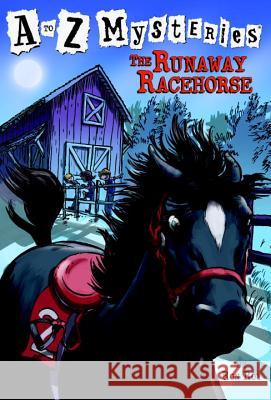 The Runaway Racehorse Ron Roy John Steven Gurney 9780375813672 Random House Books for Young Readers