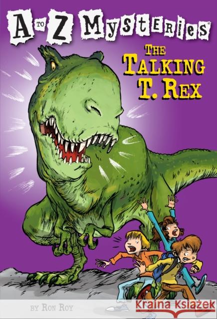 The Talking T. Rex Ron Roy John Steven Gurney 9780375813696 Random House Children's Books