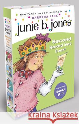 Junie B. Jones Second Boxed Set Ever!: Books 5-8 Park, Barbara 9780375822650 Random House Books for Young Readers
