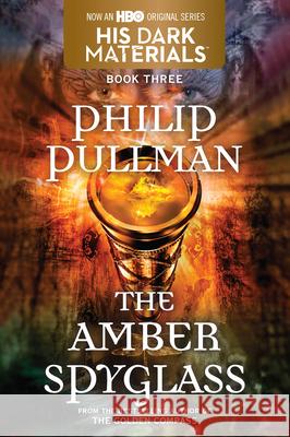 The Amber Spyglass Philip Pullman 9780375823350 