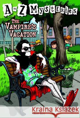 The Vampire's Vacation Ron Roy John Steven Gurney 9780375824791 Random House Books for Young Readers