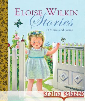 Eloise Wilkin Stories Eloise Wilkin 9780375829284 Golden Books