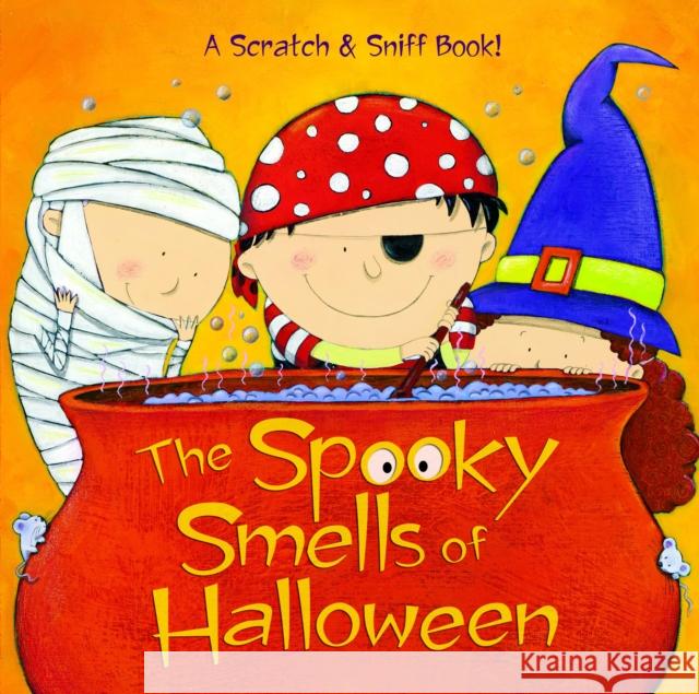 The Spooky Smells of Halloween Mary Man-Kong Viviana Garofoli 9780375832857 Golden Books