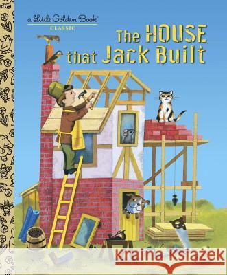 LGB The House That Jack Built Golden Books                             J. P. Miller 9780375835308 