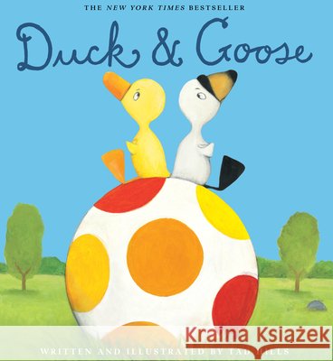 Duck & Goose Tad Hills Tad Hills 9780375836114 Schwartz & Wade Books
