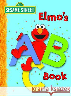Elmo's ABC Book (Sesame Street) Deborah November Carol Nicklaus 9780375840371 Random House Books for Young Readers