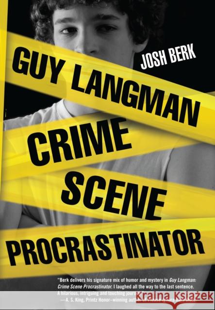 Guy Langman, Crime Scene Procrastinator Josh Berk 9780375846274