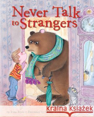 Never Talk To Strangers Irma Joyce George Buckett 9780375849640 