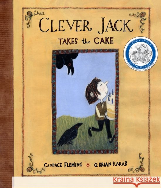 Clever Jack Takes the Cake Fleming, Candace 9780375849794