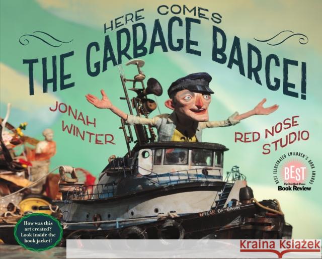 Here Comes the Garbage Barge! Winter, Jonah 9780375852183
