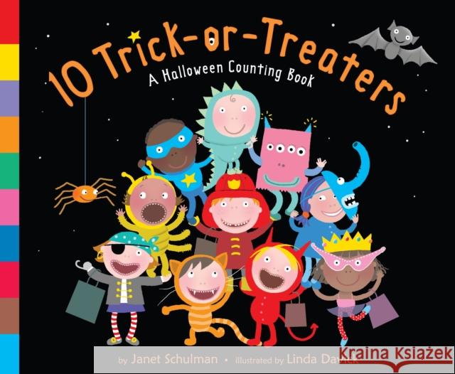 10 Trick-Or-Treaters: A Halloween Counting Book Schulman, Janet 9780375853470 Alfred A. Knopf Books for Young Readers