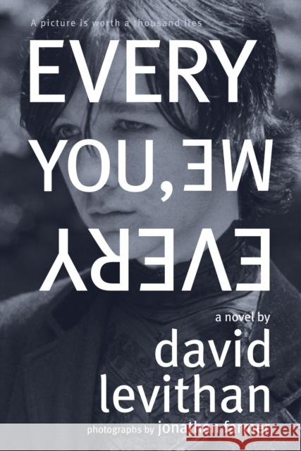 Every You, Every Me David Levithan Jonathan Farmer 9780375854514 Random House USA Inc