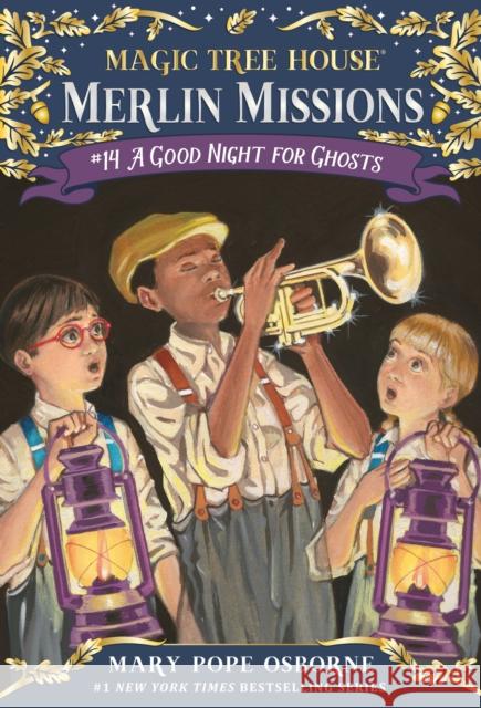 A Good Night for Ghosts Osborne, Mary Pope 9780375856495 Random House USA Inc