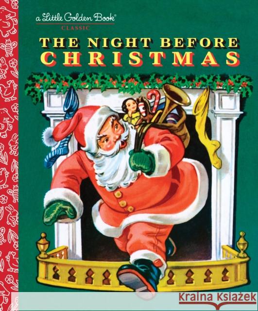 The Night Before Christmas Clement C. Moore Corinne Malvern 9780375863592 Golden Books