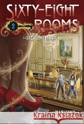 Stealing Magic Marianne Malone Greg Call 9780375867903