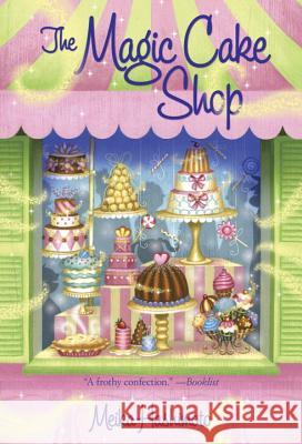 The Magic Cake Shop Meika Hashimoto Josee Masse 9780375867941 Yearling Books