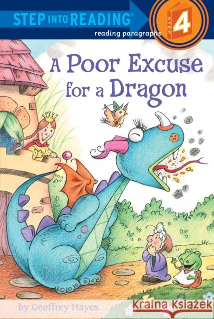 A Poor Excuse for a Dragon Hayes, Geoffrey 9780375868672